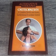 Osteopathy: A Complete Health Care System Alternative Therapies
