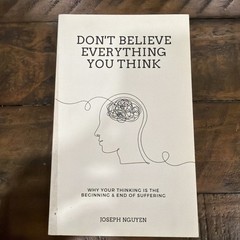 Don’t Believe Everything You Think by Joseph Nguyen Paperback