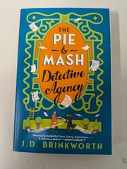 J. D. Brinkworth The Pie & Mash Detective Agency (Paperback)