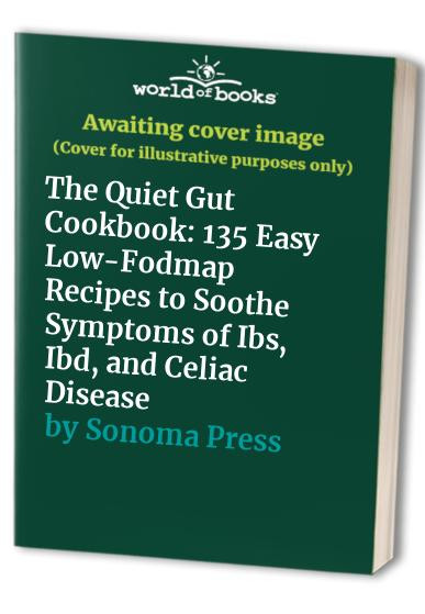 The Quiet Gut Cookbook: 135 Ea – VERY GOOD