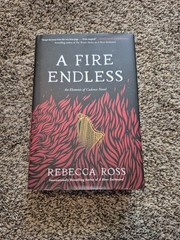 A Fire Endless, Rebecca Ross FIRST EDITION
