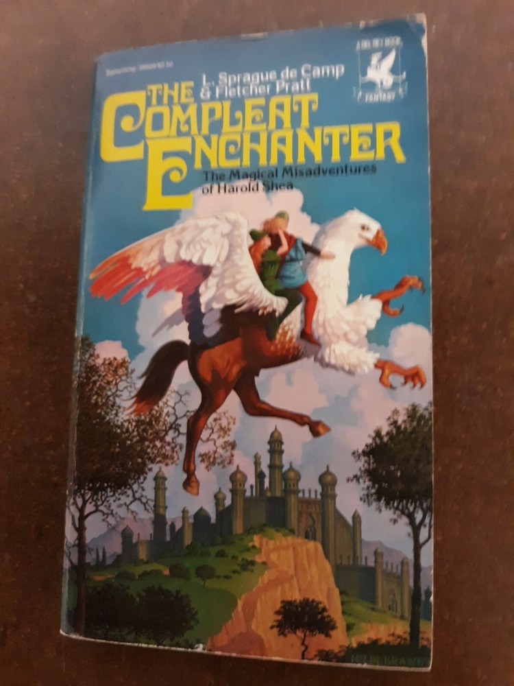 The Compleat Enchanter, de Camp & Pratt, Del Rey Fantasy PB 1980, Good