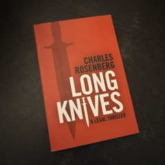 Long Knives by Charles Rosenberg 2014 Paperback Edition SIGNED!