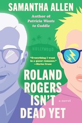 Roland Rogers Isnt Dead Yet A – Paperback – VERY GOOD
