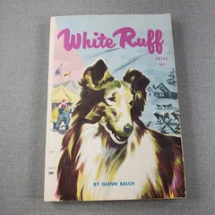 White Ruff Glenn Balch 1968 8th Printing Illustrated Dog Story Scholastic