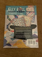 Jelly Roll Quilt Magic by Kimberly Einmo American Quilters Society Signed!