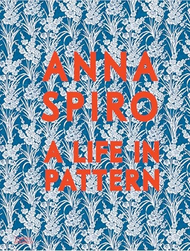 Anna Spiro A Life in Pattern – VERY GOOD