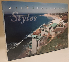 Architectural Styles: Orange County [California] by Richard H. Dodd