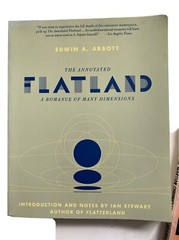 The Annotated Flatland : A Romance of Many Dimensions by Edwin A. Abbott (2008,