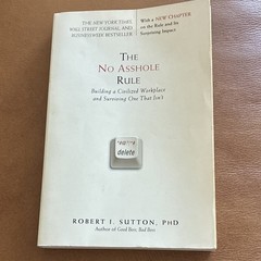 The No Asshole Rule Paperback by Robert I. Sutton Business Plus 2010 Workplace