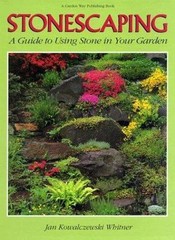 Stonescaping: A Guide to Using Stone in Your – hardcover, 9780882667560, Whitner