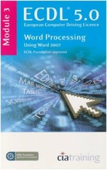 Ecdl Syllabus 5.0 Module 3 Word Processing Using Word 2007 By Ci