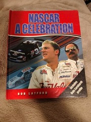 Nascar: A Celebration By Bob Latford Includes Dale Earnhardt Profile