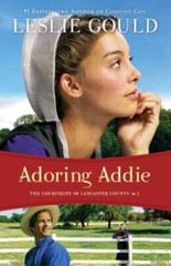 Adoring Addie (The Courtships of Lancaster County) – Paperback – GOOD