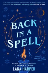 Back in a Spell (The Witches of Thistle Grove) – Paperback – VERY GOOD