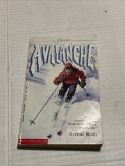Avalanche Arthur Roth Paperback Scholastic Printing Vintage Drama Kids Book