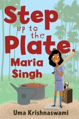 Step up to the Plate, Maria Singh by Uma Krishnaswami (2017, Hardcover)