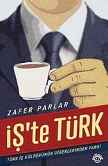 Iste Turk – Business Over Turkish Coffee (Turkish Edition) By Ko
