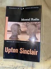 Mental Radio (Studies in Consciousness) by Sinclair, Upton
