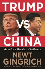 Trump vs. China: Facing America’s Greatest Threat