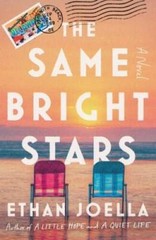 The Same Bright Stars: A Novel – Hardcover By Joella, Ethan – VERY GOOD