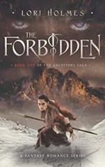 The Forbidden : A Fantasy Romance Series the Ancestors Saga, Book