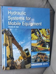 2017 Edition Hydraulic Systems for Mobile Equipment By Tim Dell Text Book! F/S!