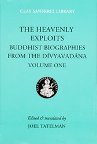 Joel Tatelman The Heavenly Exploits (Hardback) Clay Sanskrit Library