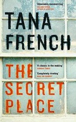 The Secret Place – Paperback By Tana French – GOOD