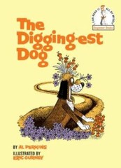 The Digging-Est Dog (Beginner Books(R)) – Hardcover By Perkins, Al – GOOD