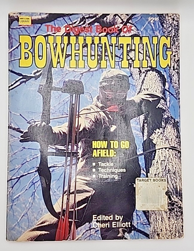 Vintage Digest Book of Bowhunting DBI Books Inc. 1990 ~ Fred Bear inside cover