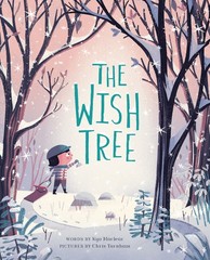 The Wish Tree – hardcover Turnham, Chris|Maclear, Kyo