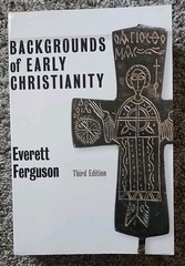 BACKGROUNDS OF EARLY CHRISTIANITY Everett Ferguson PB Third Edition Eerdmans