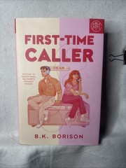 FIRST- TIME CALLER By BK Borison HARDCOVER~BOTM Edition~Heartstrings. 1st Print