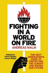 Andreas Malm Fighting in a World on Fire (Paperback)
