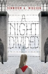 A Night Divided; Scholastic Gold – Jennifer A Nielsen, 9780545682428, hardcover