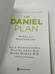 The Daniel Plan Ser.: The Daniel Plan : 40 Days to a Healthier Life by Daniel G.