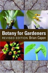 Botany for Gardeners by Brian Capon (2005, Trade Paperback)