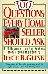 100 Questions Every Home Seller Should Ask: With Answers from the Top Broker…