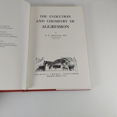 The Evolution And Chemistry Of Aggression DD Thiessen 1976 HCDJ Charles C Thomas