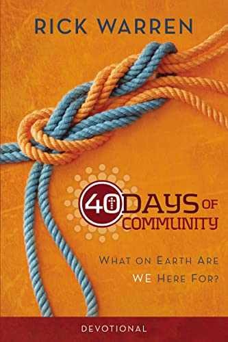 40 Days of Community Devotional: What – Paperback, by Warren Rick – Very Good c