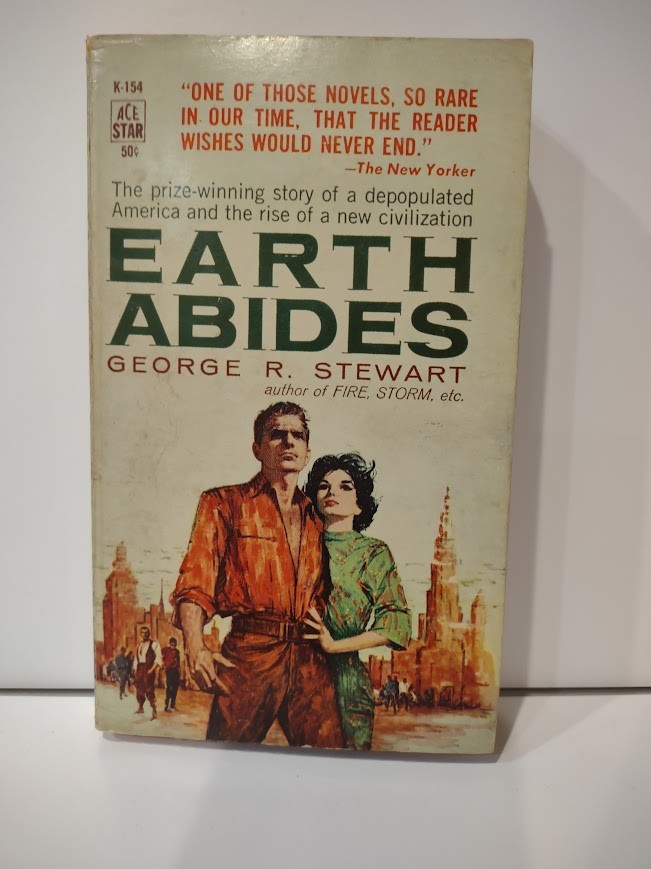 Earth Abides by George R. Stewart – Vintage Ace Star Paperback K-154 1949