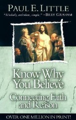 Know Why You Believe Paperback Paul E., Little, Marie Little