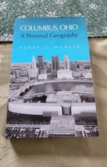 COLUMBUS OHIO: A PERSONAL GEOGRAPHY (URBAN LIFE & URBAN LANDSCAPE)