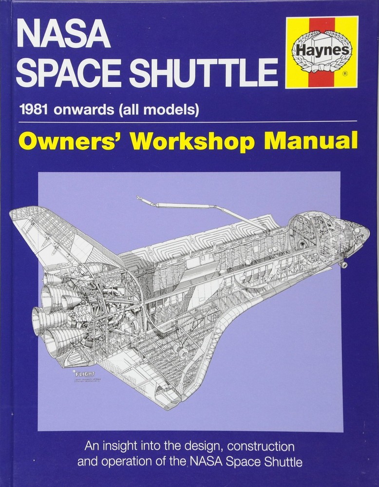 NASA Space Shuttle Manual by Dr. David Baker