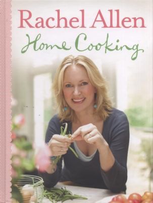 Home Cooking by Rachel Allen