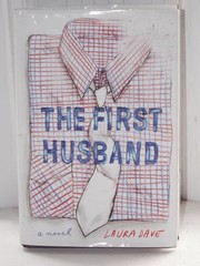 The First Husband: A Novel