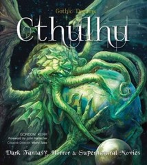 Cthulhu: Dark Fantasy, Horror Supernatural Movies (Gothic Dreams) – VERY GOOD
