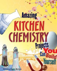 Amazing Kitchen Chemistry Projects You Can Build Yourself – Paperback – GOOD