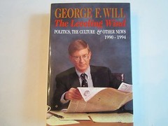 “THE LEVELING WIND” – GEORGE F. WILL – AUTOGRAPHED BOOK – HARD COVER – NICE